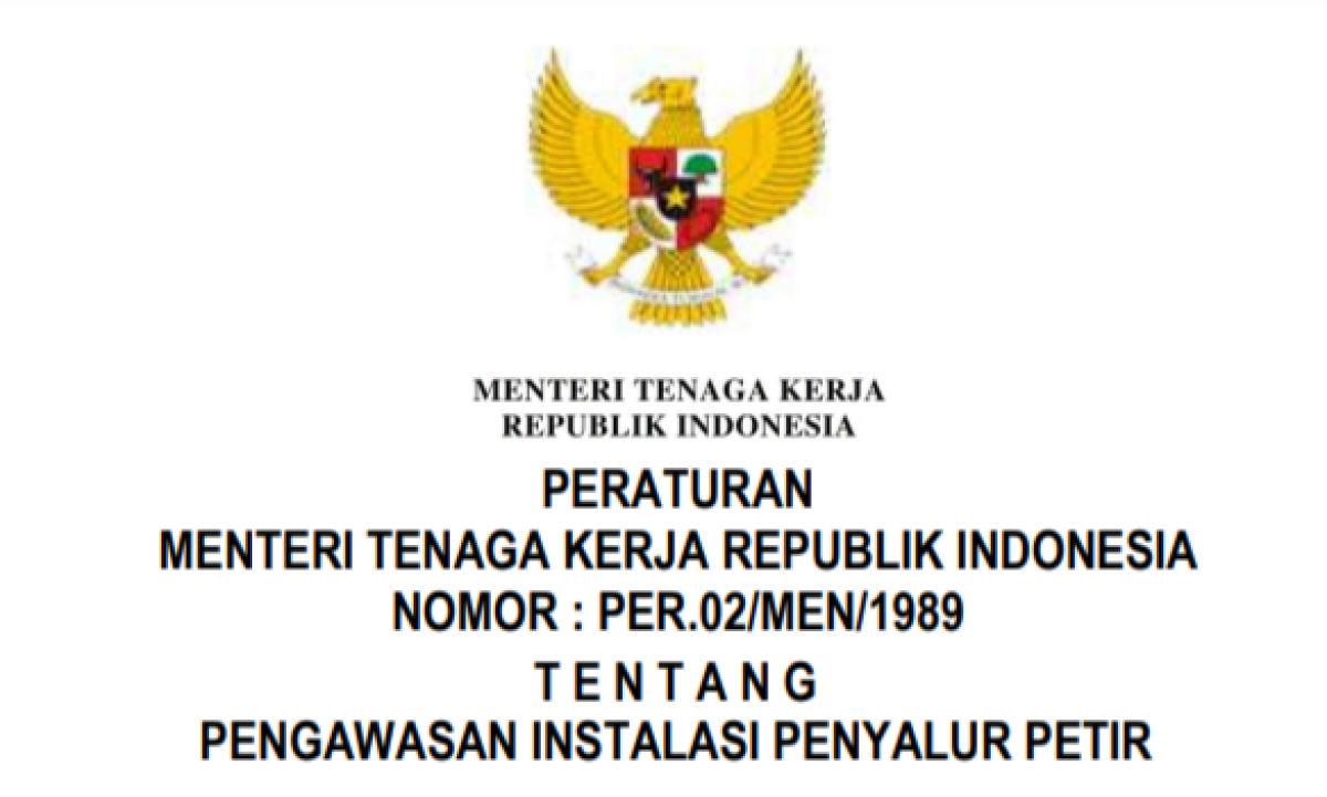 Peraturan Menteri Ketenagakerjaan Nomor PER.02/MEN/1989 Tentang Pengawasan Instalasi Penyalur Petir